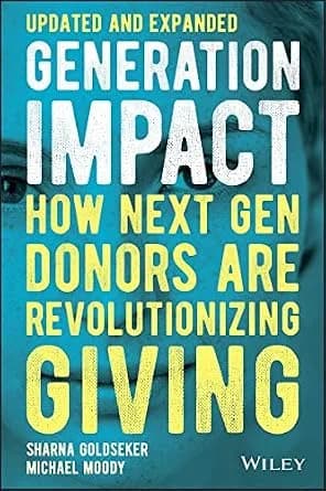 و دانلود نسخه کامل کتاب زبان اصلی Generation Impact: How Next Gen Donors Are Revolutionizing Giving PDF | دانلود کتاب خارجی