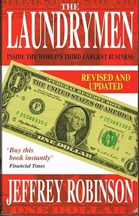 و دانلود نسخه کامل کتاب زبان اصلی The Laundrymen – Inside Money Laundering, The World’s Third Largest Business PDF | دانلود کتاب خارجی