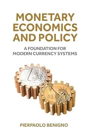 و دانلود نسخه کامل کتاب زبان اصلی Monetary Economics and Policy: A Foundation for Modern Currency Systems PDF | دانلود کتاب خارجی