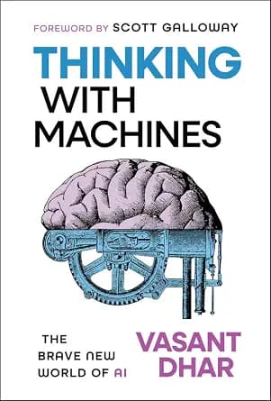 و دانلود نسخه کامل کتاب زبان اصلی Thinking With Machines: The Brave New World of AI PDF | دانلود کتاب خارجی