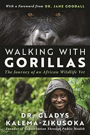 و دانلود نسخه کامل کتاب زبان اصلی Walking With Gorillas: The Journey of an African Wildlife Vet PDF | دانلود کتاب خارجی