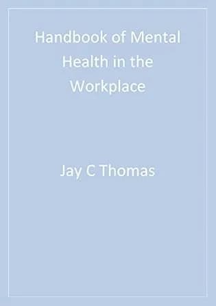 و دانلود نسخه کامل کتاب زبان اصلی Handbook of Mental Health in the Workplace PDF | دانلود کتاب خارجی