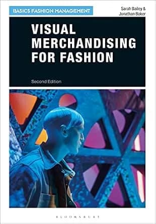 و دانلود نسخه کامل کتاب زبان اصلی Visual Merchandising for Fashion (Basics Fashion Management) PDF | دانلود کتاب خارجی