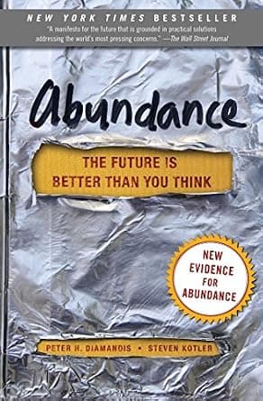 و دانلود نسخه کامل کتاب زبان اصلی Abundance: The Future Is Better Than You Think (Exponential Technology Series) PDF | دانلود کتاب خارجی