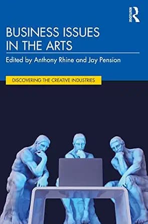 و دانلود نسخه کامل کتاب زبان اصلی Business Issues in the Arts (Discovering the Creative Industries) PDF | دانلود کتاب خارجی