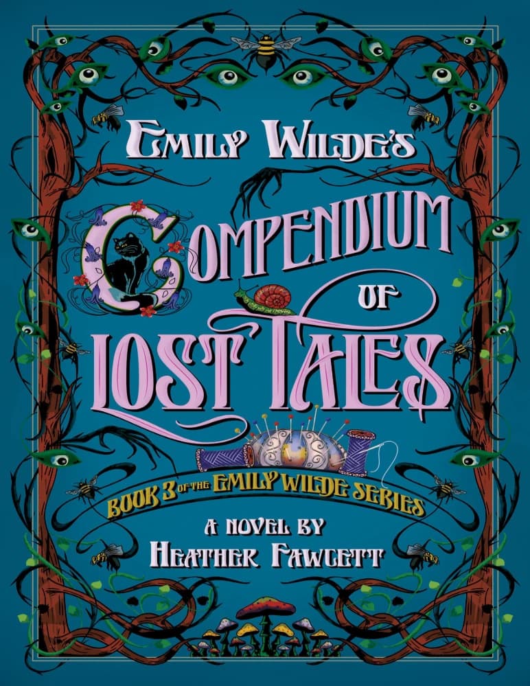کتاب Emily Wilde’s Compendium of Lost Tales (مجموعه داستانهای گمشده امیلی وایلد) نسخه انگلیسی PDF | هدر فاوست