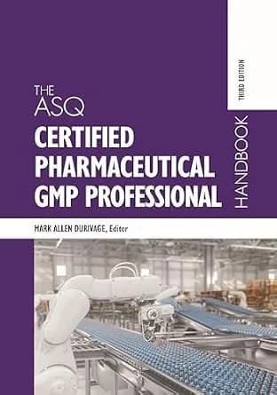و دانلود نسخه کامل کتاب زبان اصلی The ASQ Certified Pharmaceutical GMP Professional Handbook PDF | دانلود کتاب خارجی