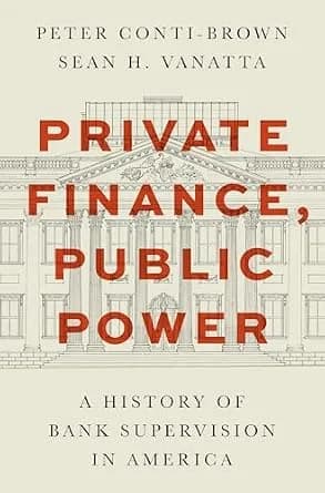 و دانلود نسخه کامل کتاب زبان اصلی Private Finance, Public Power: A History of Bank Supervision in America PDF | دانلود کتاب خارجی