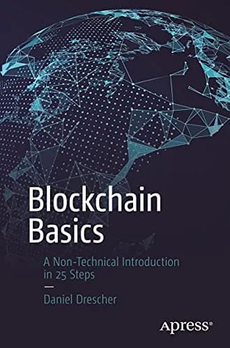 و دانلود نسخه کامل کتاب زبان اصلی Blockchain Basics: A Non-Technical Introduction in 25 Steps PDF | دانلود کتاب خارجی
