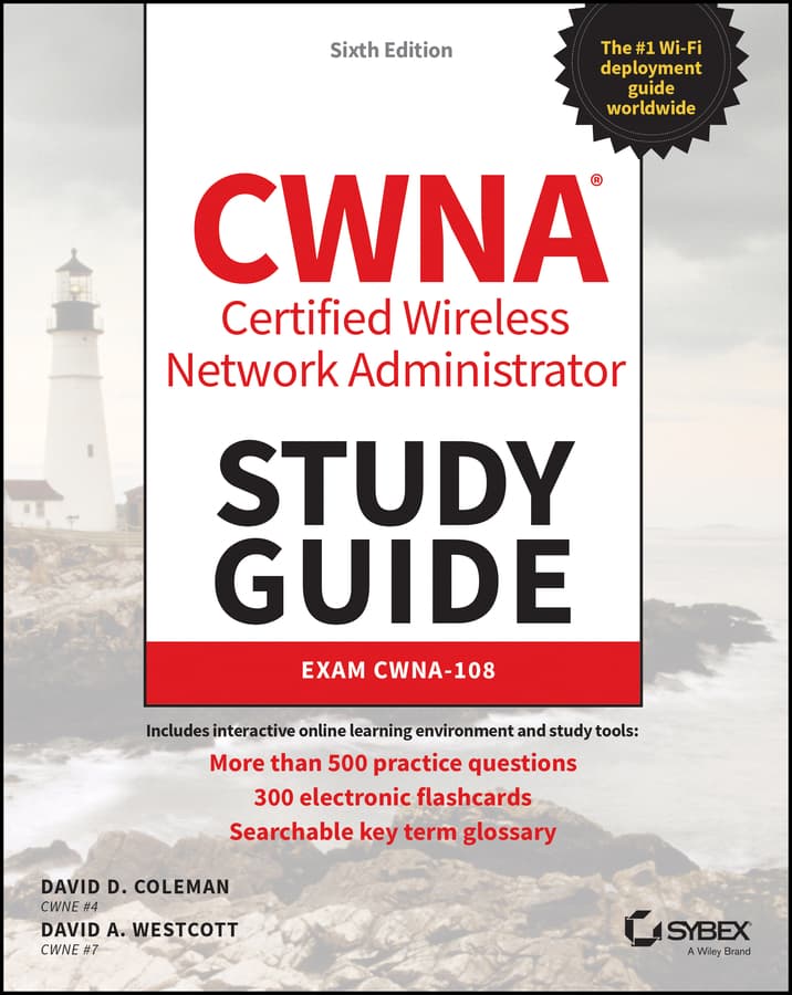راهنمای مطالعه‌ی مدیر شبکه‌های بی‌سیم دارای گواهینامه‌ی CWNA ۲۰۲۱ <br> CWNA Certified Wireless Network Administrator Study Guide 2021