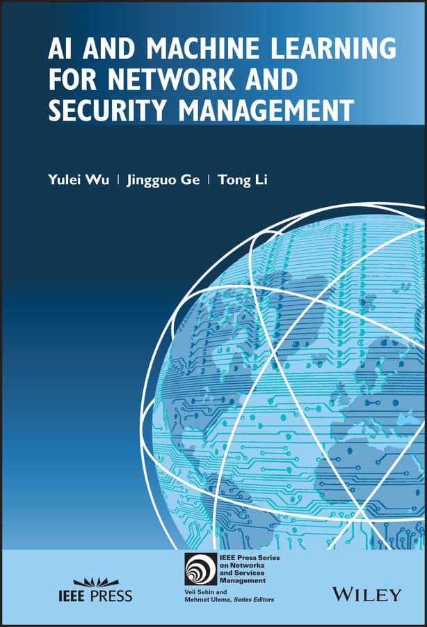 هوش مصنوعی و یادگیری ماشین برای مدیریت شبکه و امنیت ۲۰۲۲ <br> AI and Machine Learning for Network and Security Management 2022