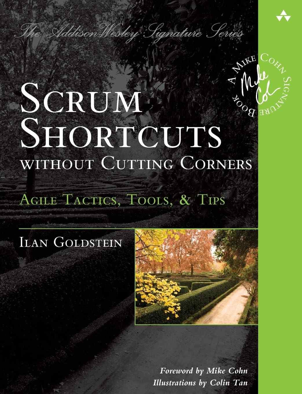 کتاب Scrum Shortcuts Without Cutting Corners (میانبرهای اسکرام بدون دور زدن اصول) نسخه انگلیسی PDF | ایلان گلدشتاین