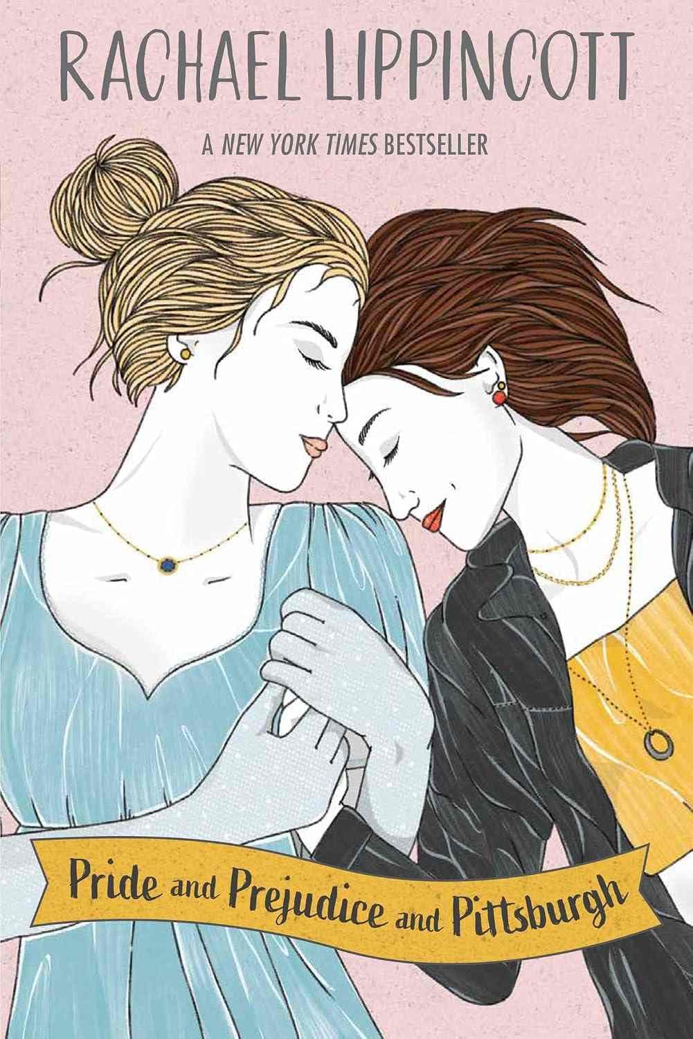 کتاب Pride and Prejudice and Pittsburgh (غرور و تعصب و پیتسبورگ) نسخه انگلیسی PDF | ریچل لیپینکات