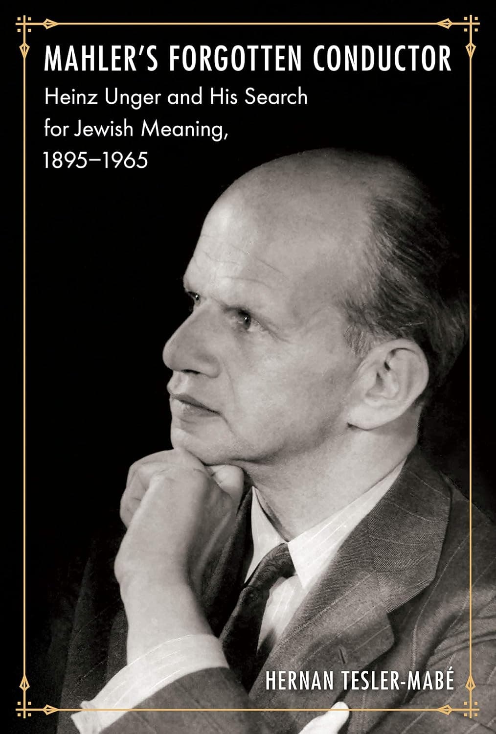 کتاب Mahler’s Forgotten Conductor (رهبر ارکستر فراموش‌شده مالر) نسخه انگلیسی PDF | هرنان تسلر-مابه