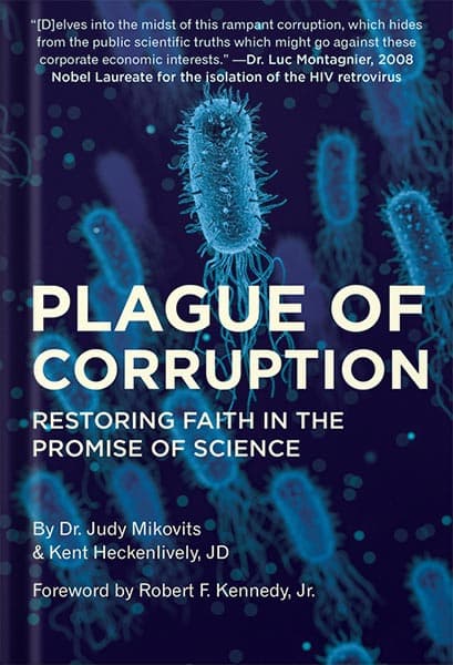 دانلود کتاب فارسی Plague of Corruption: Restoring Faith in the Promise of Science (Children’s Health Defense) by Judy Mikovits