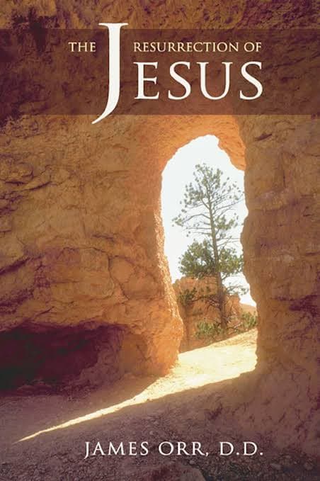 کتاب The Resurrection of Jesus (رستاخیز عیسی) نسخه انگلیسی PDF | James Orr