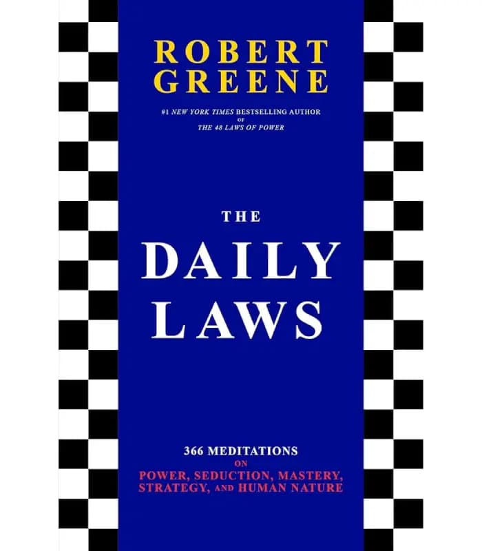 کتاب The Daily Laws: 366 Meditations on Power, Seduction, Mastery, Strategy, and Human Nature (قوانین روزانه) اثر رابرت گرین | نسخه انگلیسی PDF