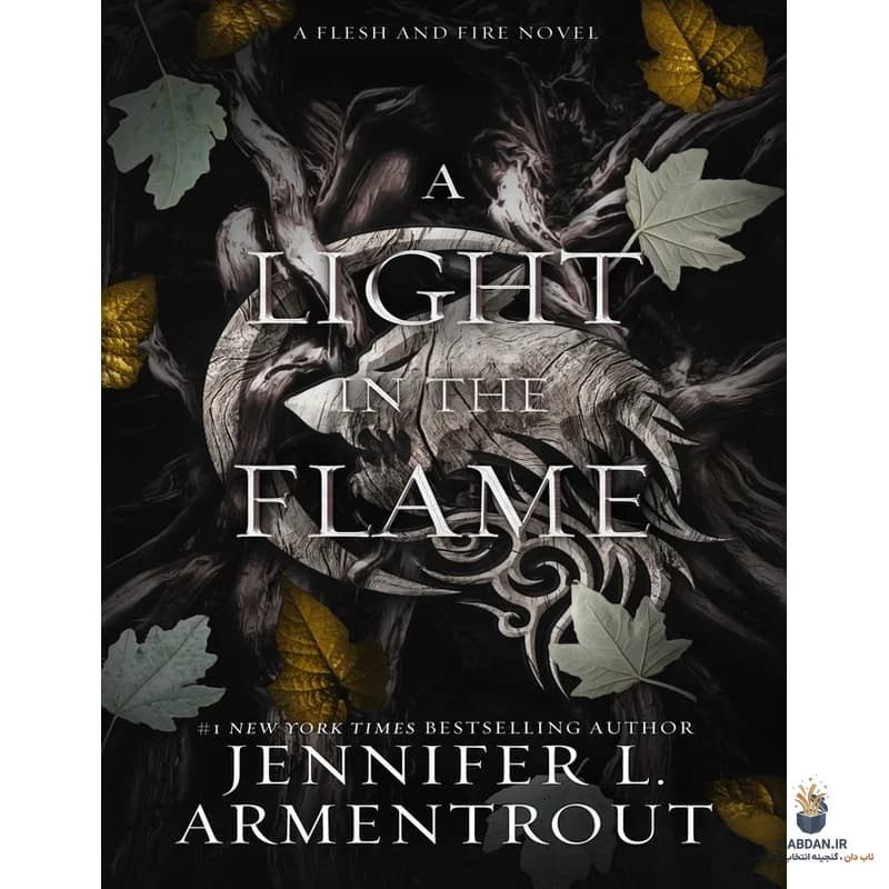 کتاب A Light in the Flame (نوری در شعله) نسخه انگلیسی PDF | جنیفر ال. آرمنتوت