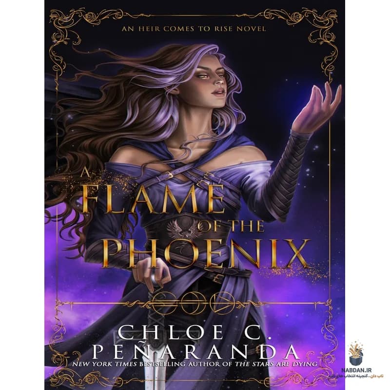 کتاب A Flame of the Phoenix (شعله ققنوس) نسخه انگلیسی PDF | کلوئی پئناراندا