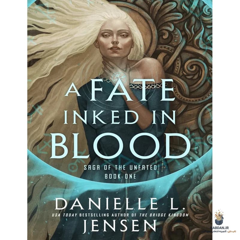 کتاب A Fate Inked in Blood (سرنوشتی که با خون نگاشته شد) نسخه انگلیسی PDF | دانیل ال. جنسن