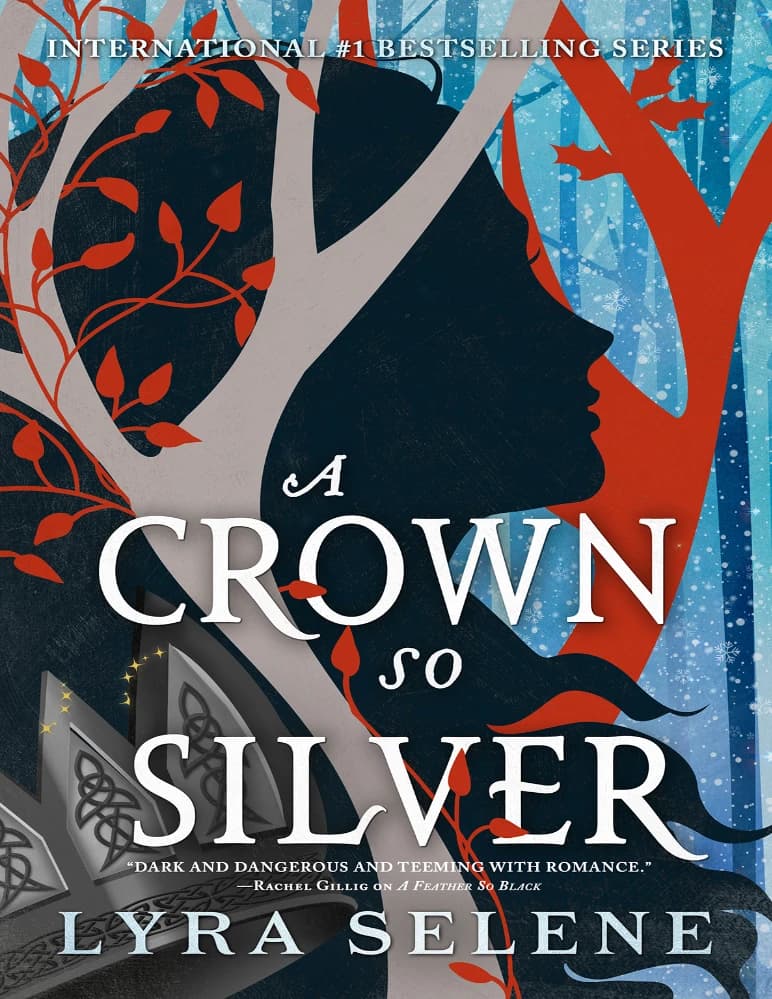 کتاب A Crown So Silver (تاجی چنین نقره‌ای) نسخه انگلیسی PDF | لایرا سلن — تصویر ۲