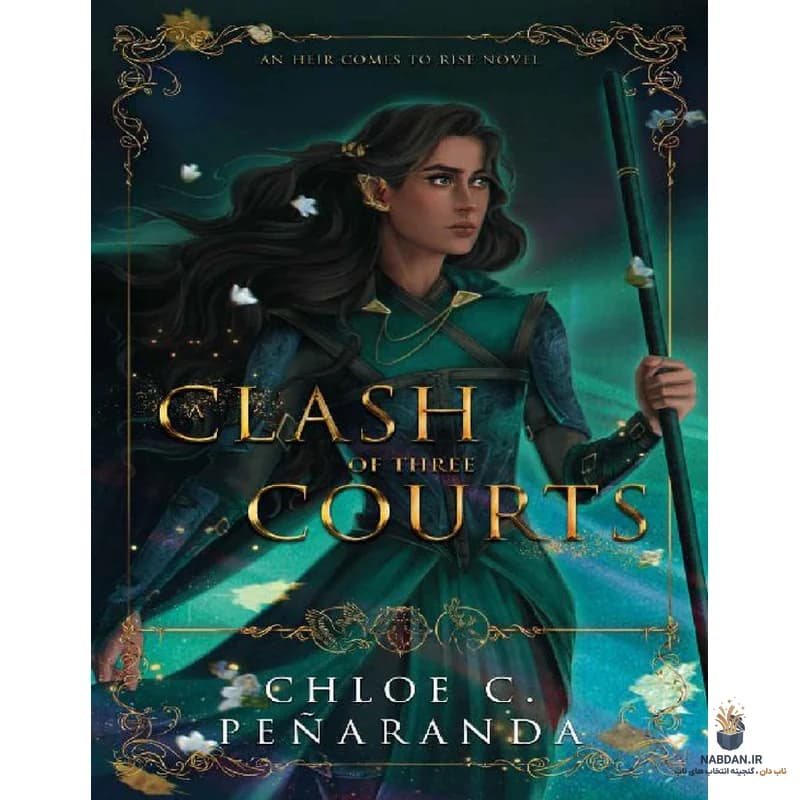 کتاب A Clash of Three Courts (برخورد سه دربار) نسخه انگلیسی PDF | کلوئی پئناراندا