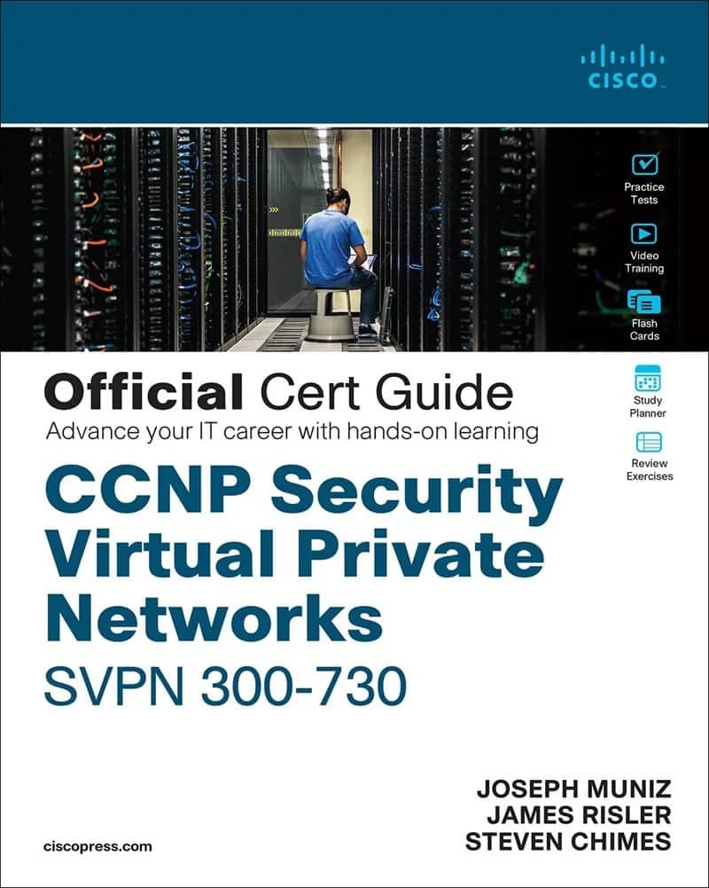 کتاب CCNP Security Virtual Private Networks SVPN 300-730 Official Cert Guide