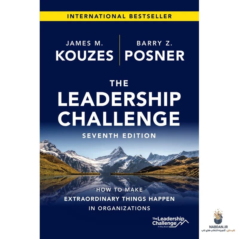 کتاب The Leadership Challenge (چالش رهبری) نسخه انگلیسی PDF | جیمز کوزس و بری پوزنر