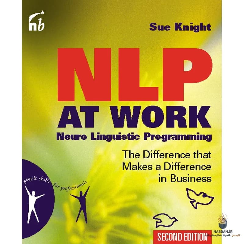 کتاب NLP at Work (ان‌ال‌پی در محیط کار) نسخه انگلیسی PDF | سو نایت