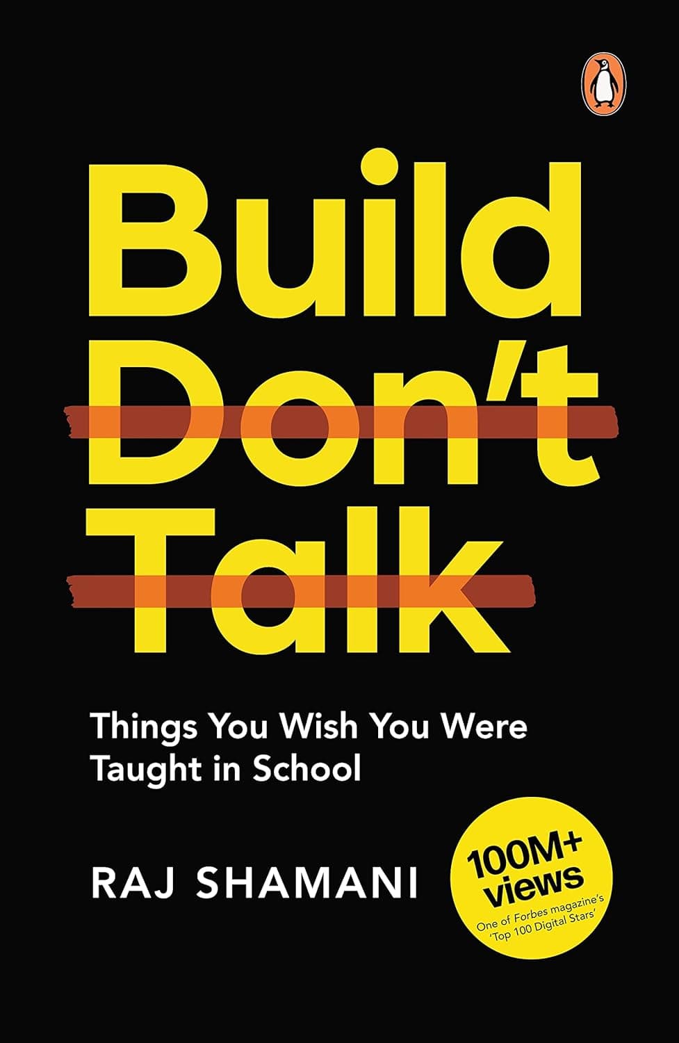 Build Don’t Talk: Things You Wish You Were Taught in School (متن کامل)