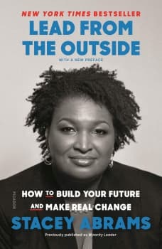 کتاب Lead from the Outside: How to Build Your Future and Make Real Change