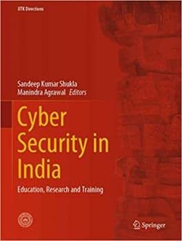 کتاب Cyber Security in India: Education, Research and Training (IITK Directions, 4)