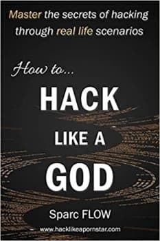 جلد سخت رنگی_کتاب How to Hack Like a GOD: Master the secrets of Hacking through real life scenarios (Hack The Planet)