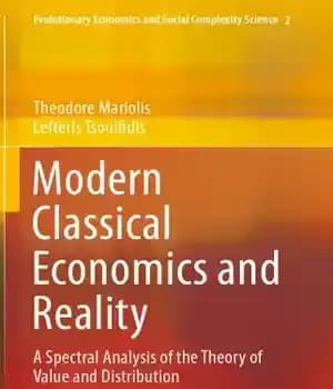 دانلود کتاب Modern Classical Economics and Reality A Spectral Analysis of the Theory of Value and Distribution – اقتصاد کلاسیک…