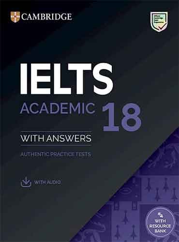 Cambridge IELTS 18 Academic IELTS Practice Tests