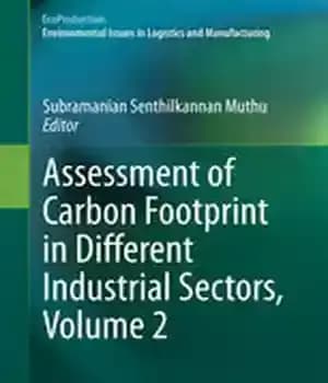 دانلود کتاب Assessment of Carbon Footprint in Different Industrial Sectors, Volume 2 – ارزیابی ردپای کربن در بخش های مختلف…