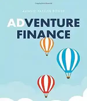 دانلود کتاب Adventure Finance: How to Create a Funding Journey That Blends Profit and Purpose – امور مالی ماجراجویی: چگونه…