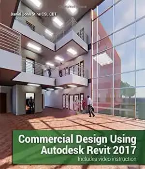 دانلود کتاب Commercial Design Using Autodesk Revit 2017 – طراحی تجاری با استفاده از Autodesk Revit 2017