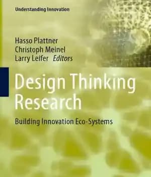 دانلود کتاب Design thinking research: building innovation eco-systems – تحقیق تفکر طراحی: ایجاد اکوسیستم های نوآوری