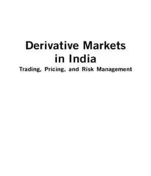 دانلود کتاب Derrivative markets in India trading, pricing, and risk management – بازارهای مشتقه در هند تجارت، گذاری و…