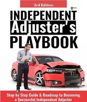 دانلود کتاب Independent Adjuster’s Playbook: Step by Step Guide & Roadmap to Becoming a Successful Independent Adjuster: IA Playbook Series,…