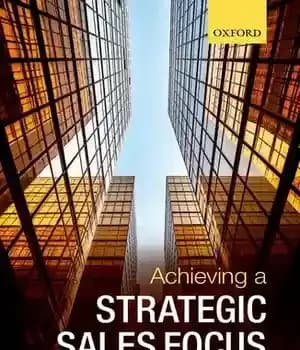 دانلود کتاب Achieving a strategic sales focus : contemporary issues and future challenges – دستیابی به تمرکز فروش استراتژیک: مسائل…