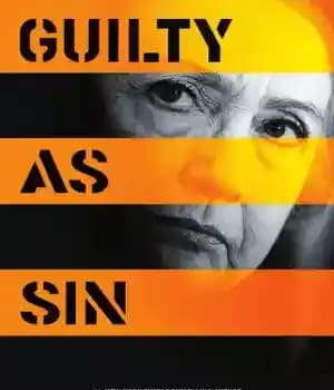 دانلود کتاب Guilty as Sin: Uncovering New Evidence of Corruption and How Hillary Clinton and the Democrats Derailed the FBI…