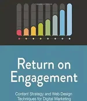 دانلود کتاب Return on engagement: content strategy and web design techniques for digital marketing – بازگشت به تعامل: استراتژی محتوا…