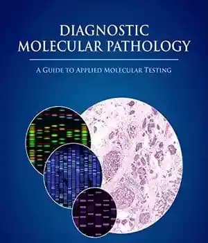 دانلود کتاب Diagnostic Molecular Pathology. A Guide to Applied Molecular Testing – آسیب شناسی مولکولی تشخیصی راهنمای آزمایش مولکولی کاربردی