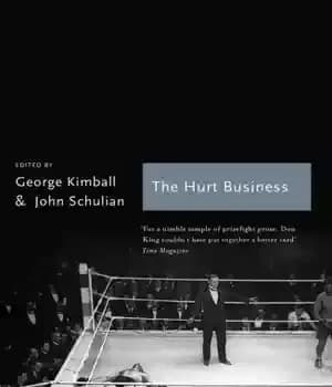 دانلود کتاب The hurt business: American writers on boxing – کسب و کار آسیب دیده: نویسندگان آمریکایی در مورد بوکس