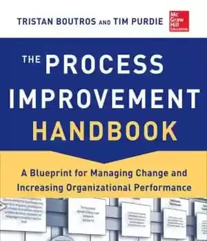دانلود کتاب Process Improvement Handbook: A Blueprint for Managing Change and Increasing Organizational Performance – کتابچه راهنمای بهبود فرآیند: طرحی…