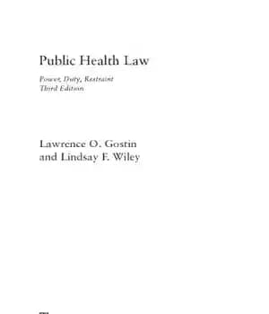 دانلود کتاب Public Health Law: Power, Duty, Restraint – قانون بهداشت عمومی: قدرت، وظیفه، محدودیت