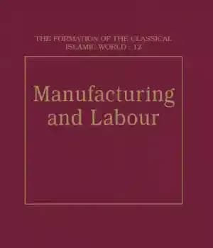 دانلود کتاب Manufacturing and Labour – تولید و کار