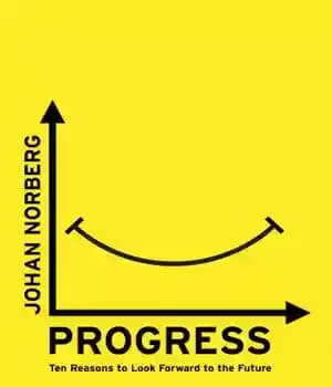 دانلود کتاب Progress: ten reasons to look forward to the future – پیشرفت: ده دلیل برای نگاه کردن به آینده